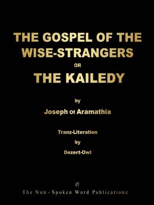 cover image of THE GOSPEL OF THE WISE-STRANGERS